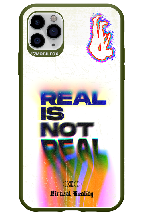Real is Not Real - Apple iPhone 11 Pro Max