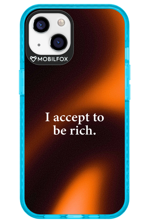 I accept to be rich - Apple iPhone 13