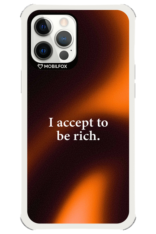 I accept to be rich - Apple iPhone 12 Pro Max
