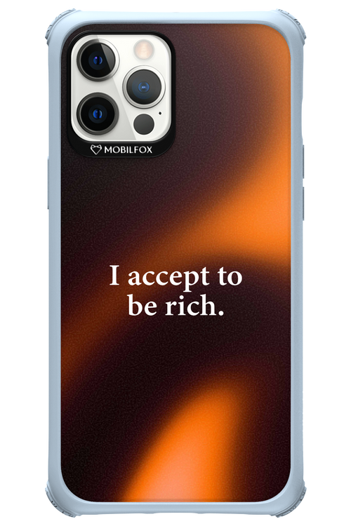 I accept to be rich - Apple iPhone 12 Pro Max