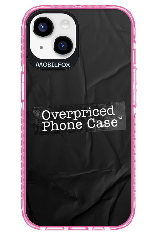 Overpriced Phone Case 2.0 - Apple iPhone 14