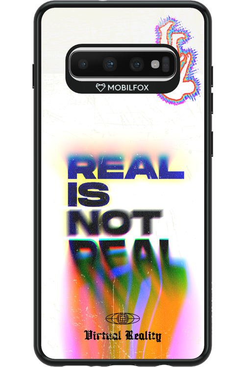 Real is Not Real - Samsung Galaxy S10+