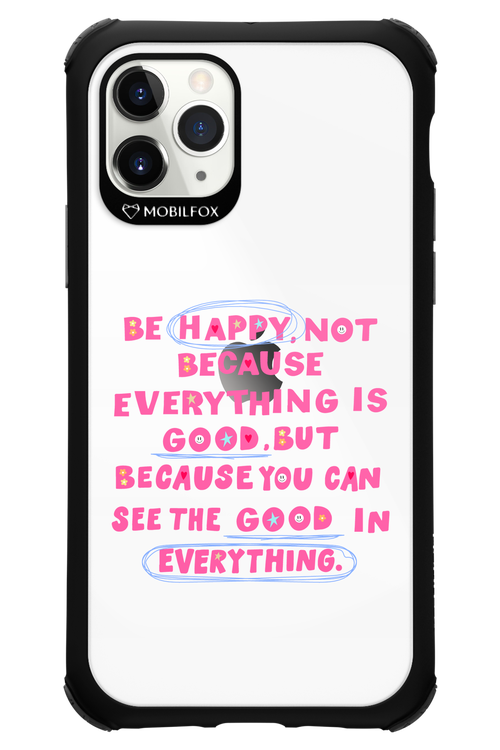 Be Happy - Apple iPhone 11 Pro