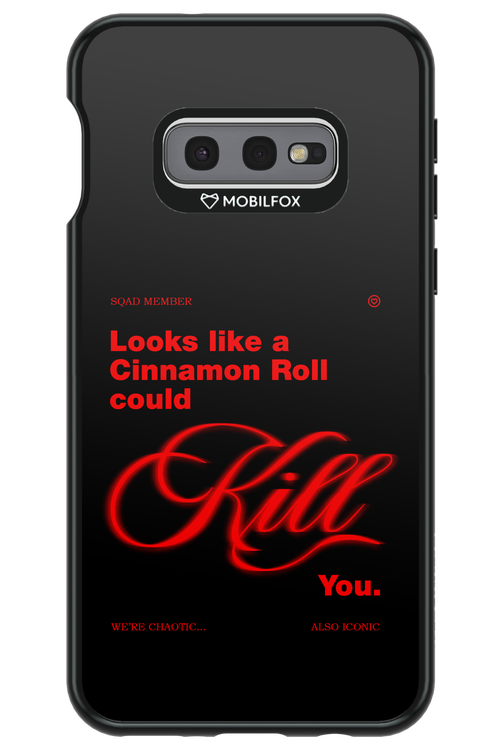 Cinnamon Killer - Samsung Galaxy S10e