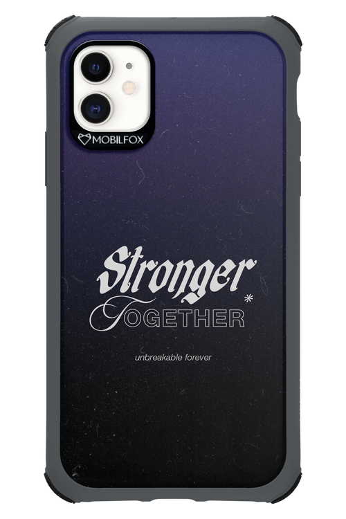 Stronger Together - Apple iPhone 11