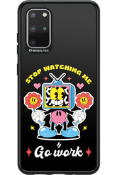stop watching me 2.0 - Samsung Galaxy S20+