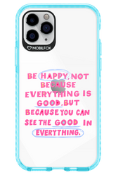 Be Happy - Apple iPhone 11 Pro
