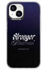 Stronger Together - Apple iPhone 15