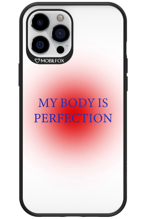 My body is perfection - Apple iPhone 12 Pro Max