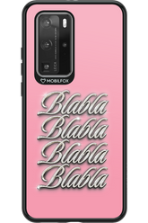 Blabla Blabla 2.0 - Huawei P40 Pro