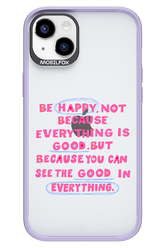Be Happy 2.0 - Apple iPhone 14 Plus
