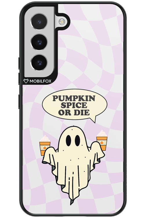 Pumpkin Spice or Die - Samsung Galaxy S22