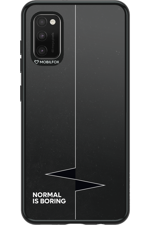 Normal Is Boring 2.0 - Samsung Galaxy A41
