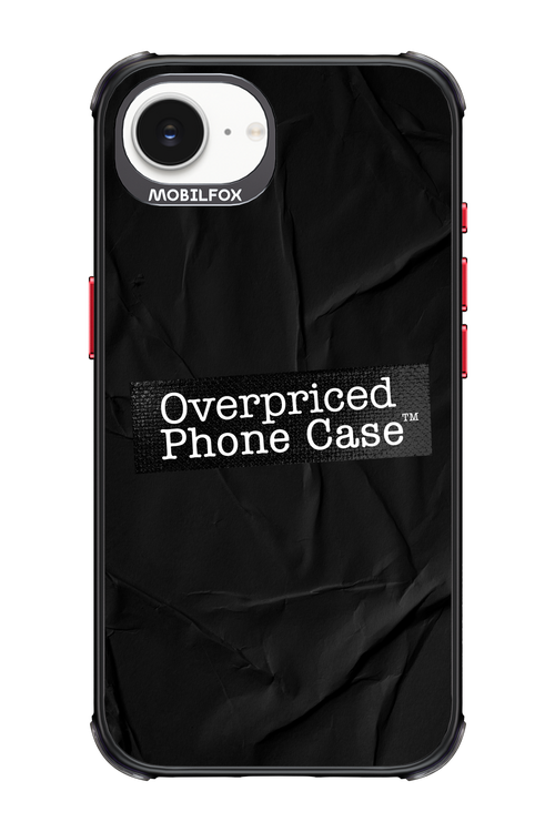 Overpriced Phone Case 2.0 - Apple iPhone 16e