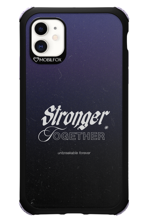 Stronger Together - Apple iPhone 11