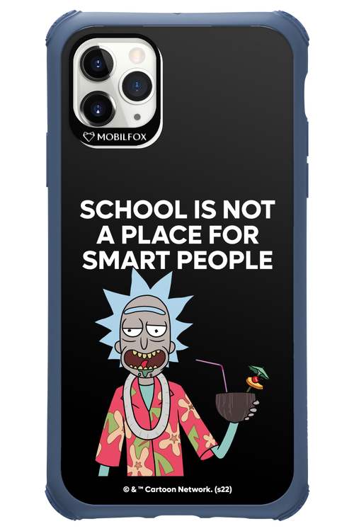 School is not for smart people - Apple iPhone 11 Pro Max
