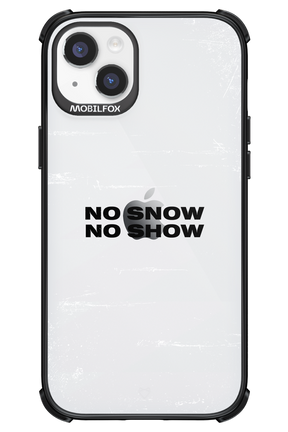 No snow, no show Mirror - Apple iPhone 14 Plus