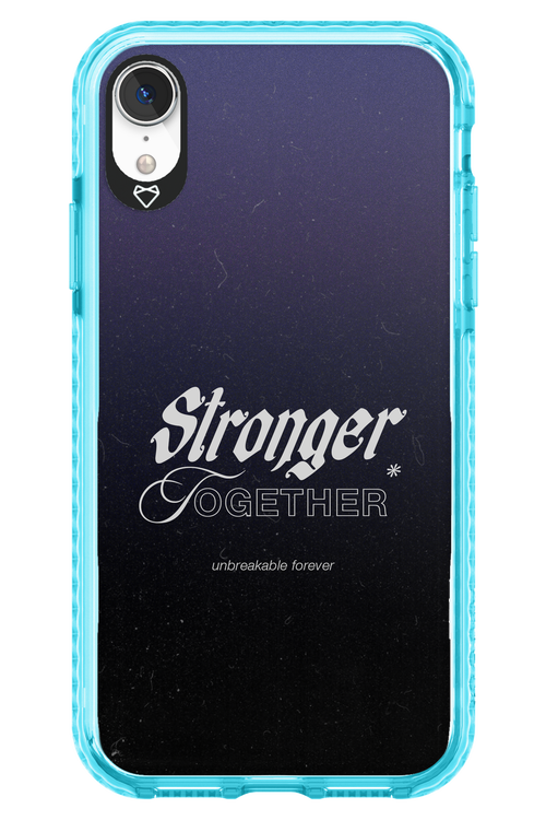 Stronger Together - Apple iPhone XR