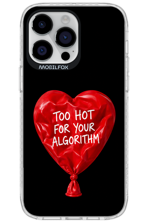 Too Hot 2.0 - Apple iPhone 14 Pro Max