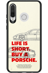 Life is short - Huawei P30 Lite