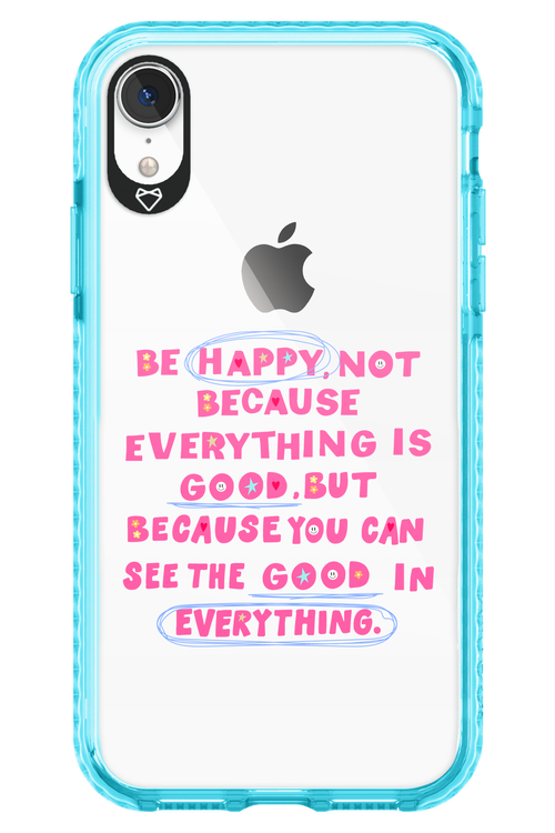Be Happy - Apple iPhone XR