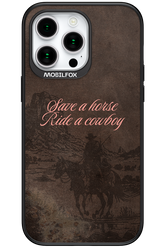 Ride a cowboy 2.0 - Apple iPhone 15 Pro Max