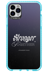 Stronger Together - Apple iPhone 11 Pro Max
