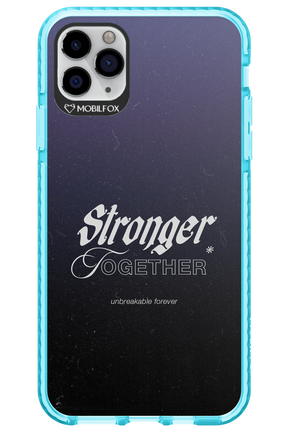 Stronger Together - Apple iPhone 11 Pro Max