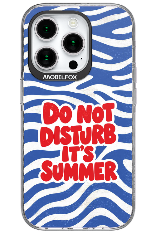 DO NOT DISTURB ITS SUMMER 2.0 - Apple iPhone 15 Pro