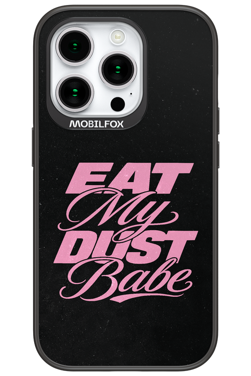 Eat My Dust 2.0 - Apple iPhone 15 Pro