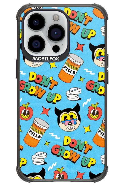 don_t grow up 2.0 - Apple iPhone 13 Pro