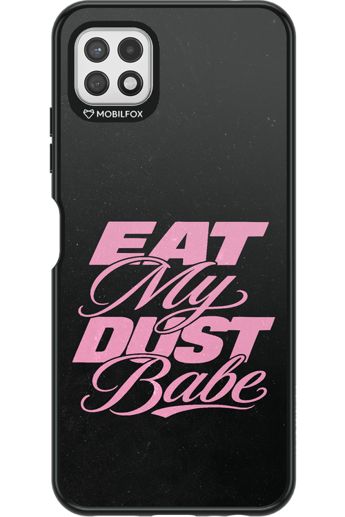 Eat My Dust 2.0 - Samsung Galaxy A22 5G