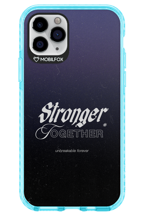 Stronger Together - Apple iPhone 11 Pro