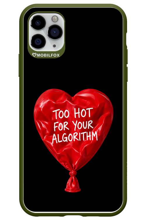 Too Hot 2.0 - Apple iPhone 11 Pro Max