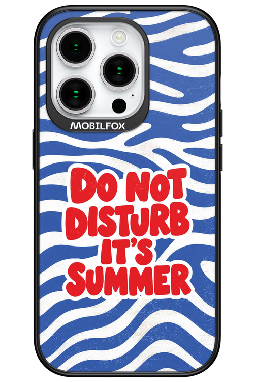DO NOT DISTURB ITS SUMMER 2.0 - Apple iPhone 15 Pro