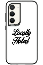 Locally Hated - Samsung Galaxy S23