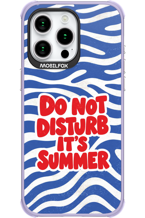 DO NOT DISTURB ITS SUMMER 2.0 - Apple iPhone 15 Pro Max